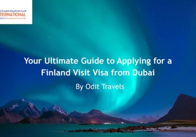 Your Ultimate Guide to Applying for a Finland Visit Visa from Dubai