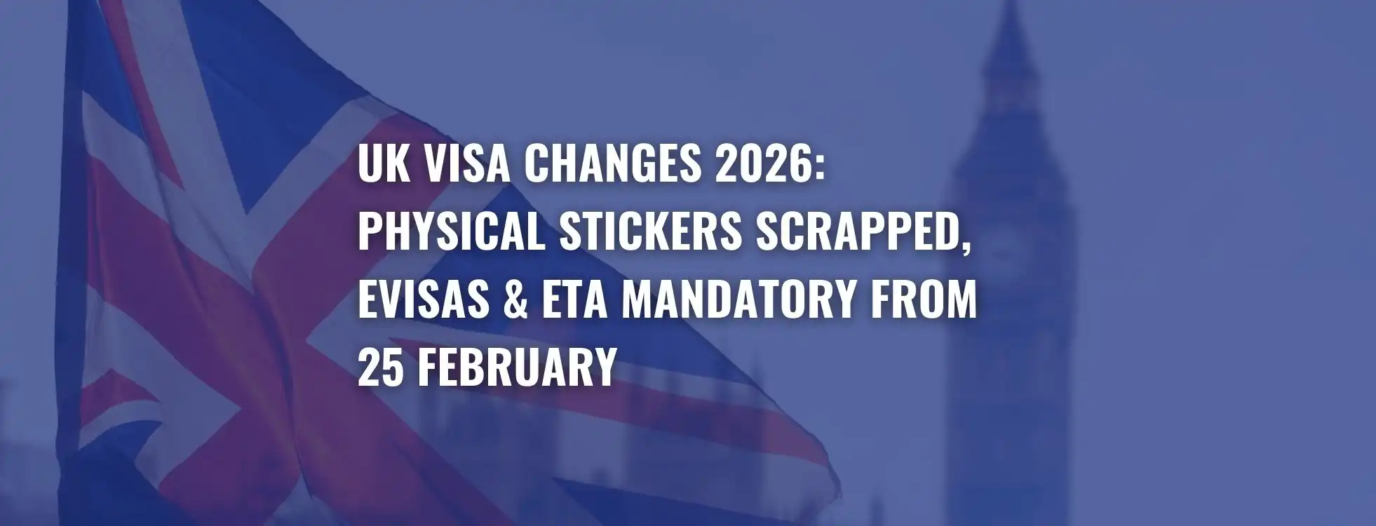 uk visa changes-evisa replaces Physical visa