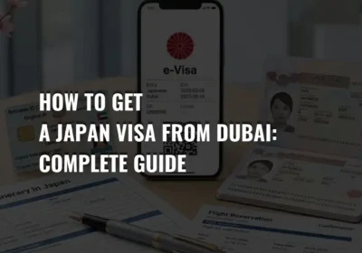 How to Get a Japan Visa from Dubai: Complete 2026 Guide